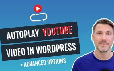 Autoplay YouTube Videos in WordPress (Without Plugins)