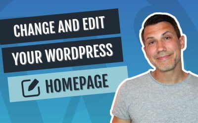 How to Change Your Homepage in WordPress: A Step-by-Step Guide